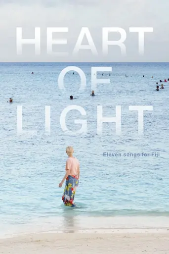 Heart of Light: Eleven Songs for Fiji Film izle