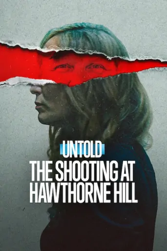 Untold: The Shooting at Hawthorne Hill Film izle