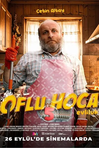 Oflu Hoca 5: Evliluk Film izle