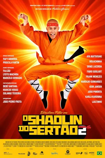 O Shaolin do Sertão 2 Film izle