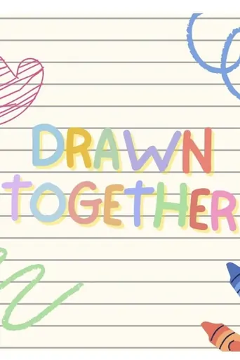 Drawn Together Film izle