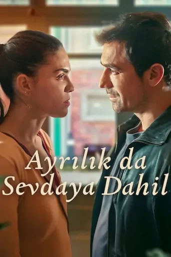 Ayrılık da Sevdaya Dahil Dizi izle