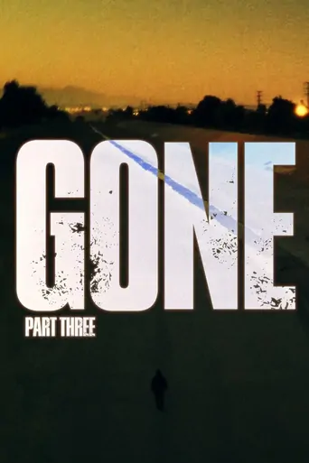Gone Part Three Film izle