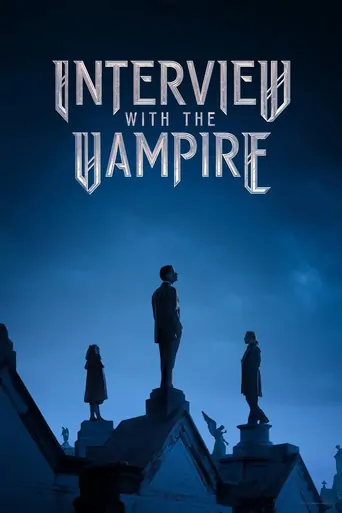 Interview with the Vampire Dizi izle