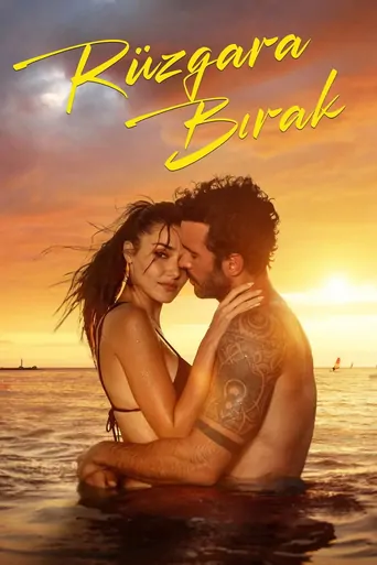 Rüzgara Bırak Film izle
