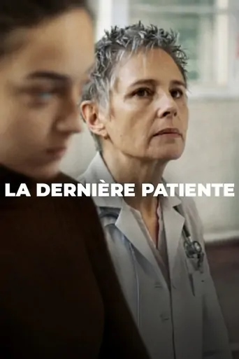 La Dernière Patiente Film izle