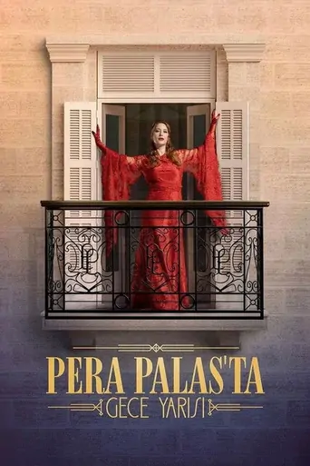 Pera Palas’ta Gece Yarısı Dizi izle