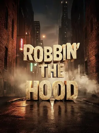 Robbin' the Hood Film izle