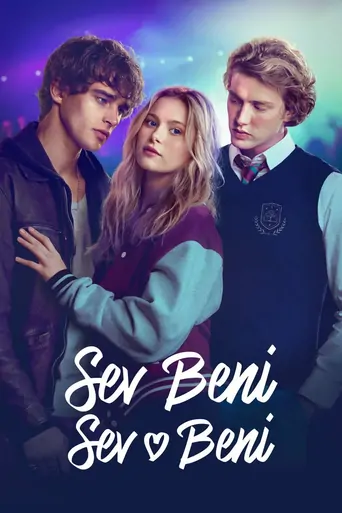 Sev Beni Sev Beni Film izle