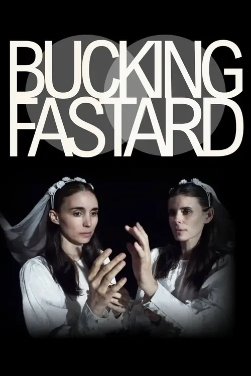 Bucking Fastard