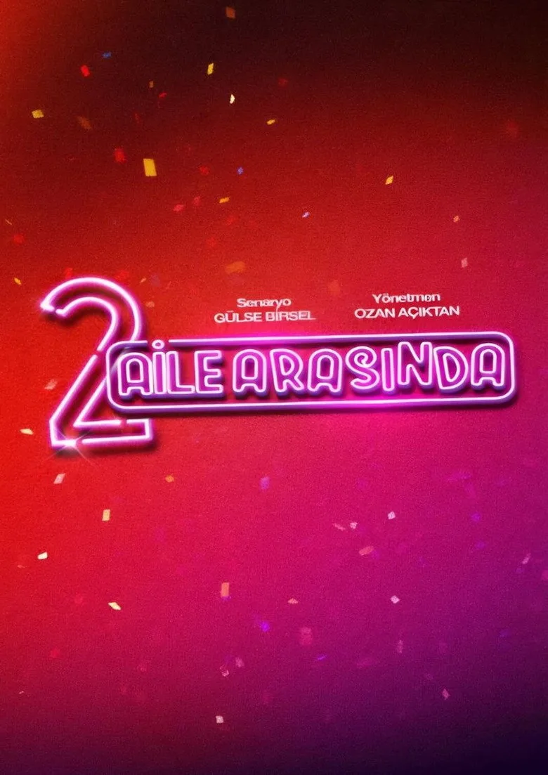 2 Aile Arasında Film izle