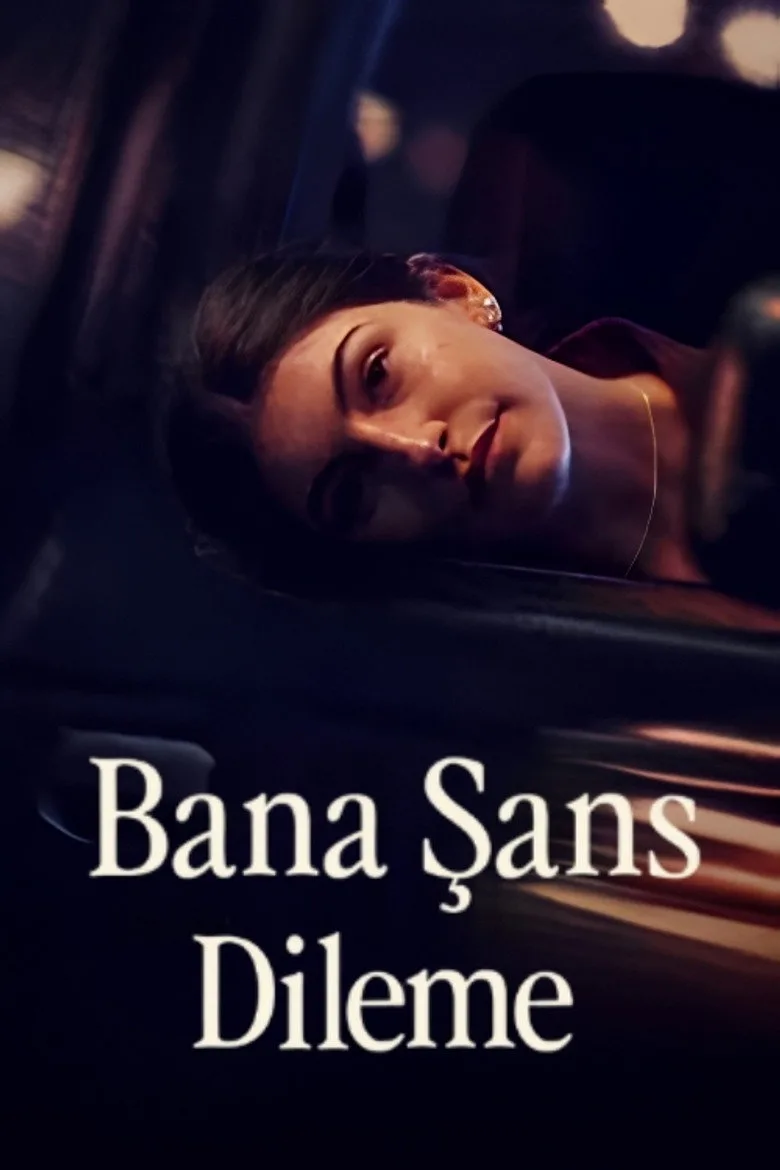Bana Şans Dileme Film izle